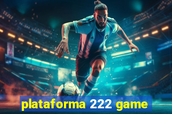 plataforma 222 game